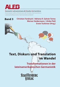 Text, Diskurs und Translation im Wandel von Díaz Pérez,  Olivia C., Fandrych,  Christian, Galván Torres,  Adriana R., Heidermann,  Werner, Pless,  Ulrike, Tschirner,  Erwin