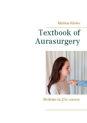 Textbook of Aurasurgery von Künlen,  Mathias