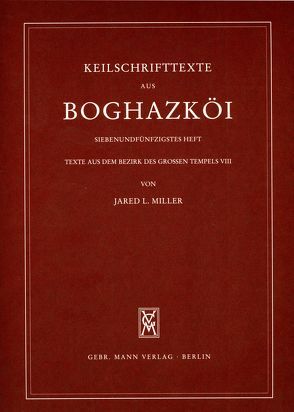 Texte aus dem Bezirk des Großen Tempels VIII von Miller,  Jared L