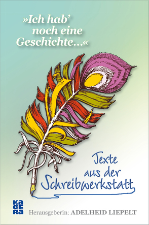 Texte aus der Schreibwerkstatt von Dinger,  Kirsten, Ehlers,  Gudrun, Friese,  Gudrun, Germer,  Rosemarie, Hencke,  Helge, Jacobs,  Renate, Karbaum,  Christin, Kozubek-Schmidt,  Inge, Krabs,  Christiane, Krause,  Ilse, Liebig-Reumann,  Gabriele, Liepelt (Hrsg.),  Adelheid, Niedzwetzki,  Gertraud, Osterhof-Tonzel,  Anja, Penz,  Lore, Redecke,  Anngret, Rubach,  Renate, Schleifer,  Hildes, Schöning,  Renate, Schöning,  Wilma, Tödt,  Kornelia, Voss,  Elke, Ziegler,  Martha