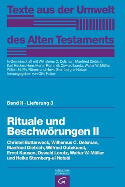 Texte aus der Umwelt des Alten Testaments, Bd 2: Religiöse Texte / Rituale und Beschwörungen II von Kaiser,  Otto