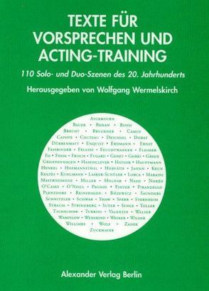 Texte für Vorsprechen und Acting-Training 1 von Wermelskirch,  Wolfgang