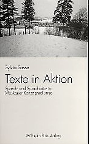 Texte in Aktion von Sasse,  Sylvia