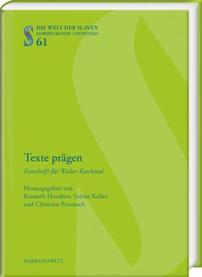 Texte prägen von Hanshew,  Kenneth, Koller,  Sabine, Prunitsch,  Christian