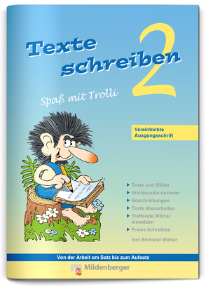 Texte schreiben – Spaß mit Trolli 2. Schulljahr von Hermann,  Klaus, Wetter,  Edmund