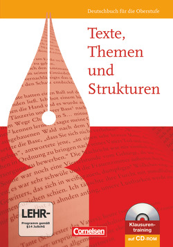 Texte, Themen und Strukturen – Allgemeine Ausgabe 2009 von Brenner,  Gerd, Cornelißen,  Hans-Joachim, Erlach,  Dietrich, Fingerhut,  Karlheinz, Fingerhut,  Margret, Gierlich,  Heinz, Schurf,  Bernd, Wagener,  Andrea