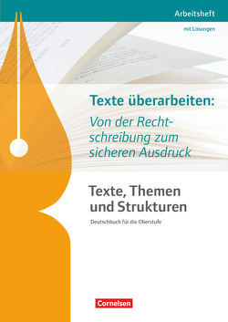 Texte, Themen und Strukturen – Arbeitshefte – Abiturvorbereitung-Themenhefte (Neubearbeitung) von Mohr,  Deborah, Schmolke,  Philipp, Schönenborn,  Diana, Thönneßen-Fischer,  Angelika, Wagener,  Andrea