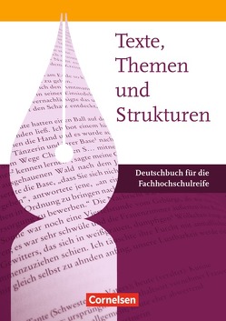 Texte, Themen und Strukturen – Fachhochschulreife von Derzbach-Rudolph,  Birgit, Franken,  Udo, Janßen,  Jochen, Mielke,  Angela, Schappert,  Petra, Schlenger,  Heinz-Martin, Schurf,  Bernd, Suckrau,  Claudette