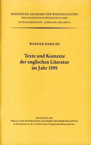 Texte und Kontexte der englischen Literatur im Jahr 1595 von Habicht,  Werner