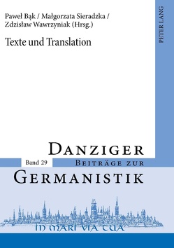 Texte und Translation von Bak,  Pawel, Sieradzka,  Malgorzata, Wawrzyniak,  Zdzislaw