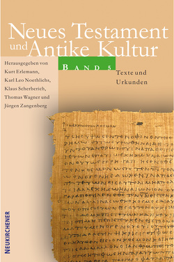 Texte und Urkunden von Erlemann,  Kurt, Noethlichs,  Karl Leo, Scherberich,  Klaus, Wagner,  Thomas, Zangenberg,  Jürgen