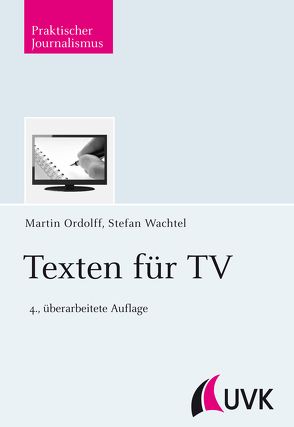 Texten für TV von Ordolff,  Martin, Wachtel,  Stefan