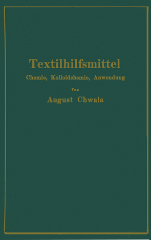 Textilhilfsmittel von Chwala,  August, Haller,  Robert