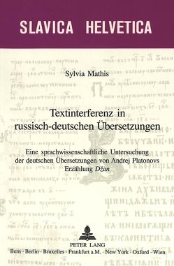 Textinterferenz in russisch-deutschen Übersetzungen von Mathis,  Sylvia