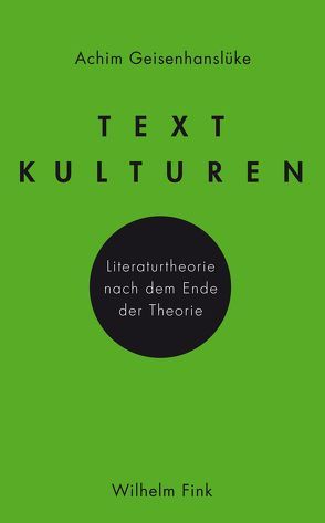 Textkulturen von Geisenhanslüke,  Achim