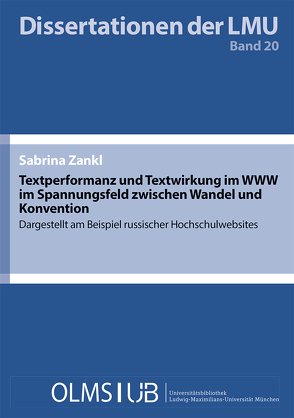 Textperformanz und Textwirkung im WWW im Spannungsfeld zwischen Wandel und Konvention von Zankl,  Sabrina