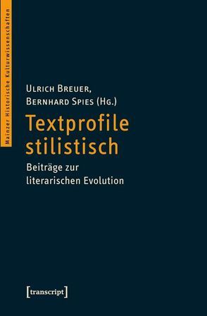 Textprofile stilistisch von Breuer,  Ulrich, Spies,  Bernhard