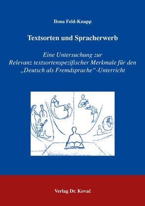 Textsorten und Spracherwerb von Feld-Knapp,  Ilona