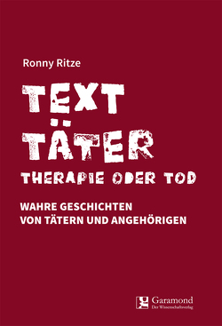 Texttäter von Ritze,  Ronny