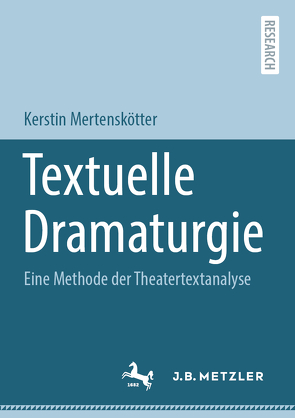 Textuelle Dramaturgie von Mertenskötter,  Kerstin