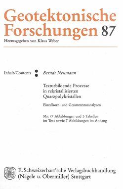 Texturbildende Prozesse in rekristallisierten Quarzpolykristallen von Neumann,  Berndt