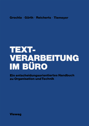 Textverarbeitung im Büro von Grochla,  Erwin