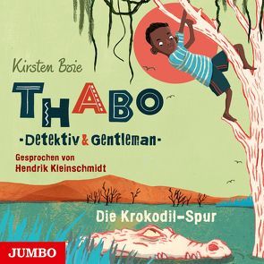 Thabo – Detektiv & Gentleman [2] von Boie,  Kirsten, Kleinschmidt,  Hendrik