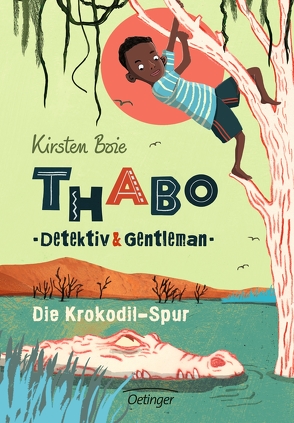Thabo. Detektiv & Gentleman 2. Die Krokodil-Spur von Bohn,  Maja, Boie,  Kirsten