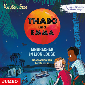 Thabo und Emma. Einbrecher in Lion Lodge von Boie,  Kirsten, Menrad,  Karl