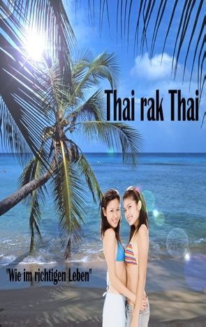 Thai rak Thai von Fastenmeier,  Maximilian