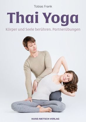 Thai Yoga von Frank,  Tobias