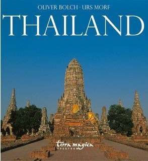 Thailand von Bolch,  Oliver, Morf,  Urs