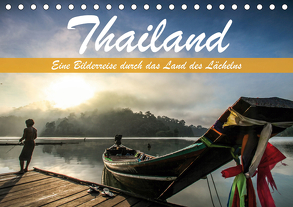 Thailand – Eine Bilderreise durch das Land des Lächelns (Tischkalender 2020 DIN A5 quer) von Weber,  Levent