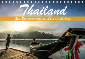 Thailand – Eine Bilderreise durch das Land des Lächelns (Tischkalender 2021 DIN A5 quer) von Weber,  Levent