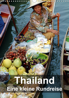 Thailand – Eine kleine Rundreise (Wandkalender 2021 DIN A3 hoch) von Rudolf Blank,  Dr.