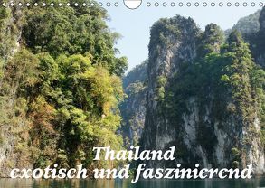 Thailand – exotisch und faszinierend (Wandkalender 2019 DIN A4 quer) von Müller,  Erika