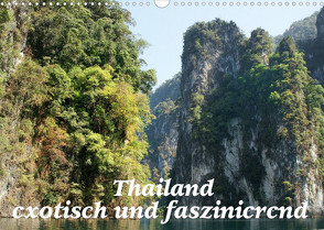 Thailand – exotisch und faszinierend (Wandkalender 2022 DIN A3 quer) von Müller,  Erika