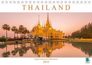 Thailand: Impressionen aus Südostasien (Tischkalender 2019 DIN A5 quer) von CALVENDO