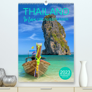 THAILAND – Mein Urlaubsplaner (Premium, hochwertiger DIN A2 Wandkalender 2023, Kunstdruck in Hochglanz) von BuddhaART