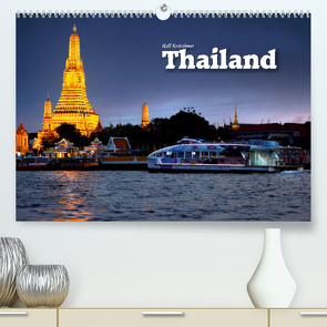 Thailand (Ralf Kretschmer) (Premium, hochwertiger DIN A2 Wandkalender 2022, Kunstdruck in Hochglanz) von Kretschmer,  Ralf