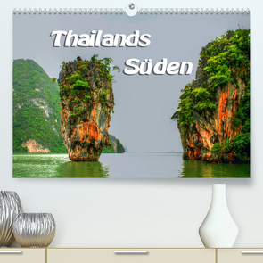 Thailands Süden (Premium, hochwertiger DIN A2 Wandkalender 2022, Kunstdruck in Hochglanz) von Weiss,  Michael