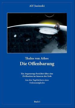 Thalus von Athos – Die Offenbarung von Jasinski,  Alf