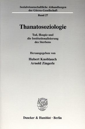 Thanatosoziologie. von Knoblauch,  Hubert, Zingerle,  Arnold