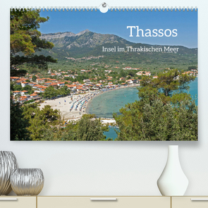 Thassos – Insel im Thrakischen Meer (Premium, hochwertiger DIN A2 Wandkalender 2022, Kunstdruck in Hochglanz) von Kuttig,  Siegfried