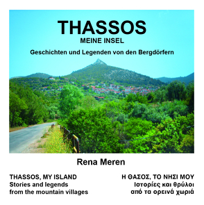 Thassos, meine Insel von Meren,  Rena