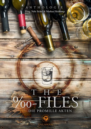 The ‰-Files von Heitkamp,  Markus, Sickel,  Nele