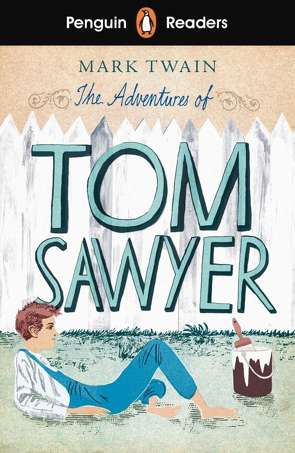 The Adventures of Tom Sawyer von Twain,  Mark