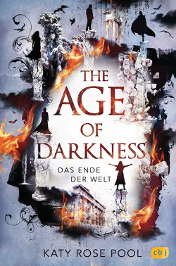 The Age of Darkness – Das Ende der Welt von Horn,  Heide, Pool,  Katy Rose, Prummer-Lehmair,  Christa