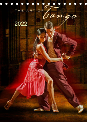 The Art Of Tango (Tischkalender 2022 DIN A5 hoch) von Pohl,  Michael