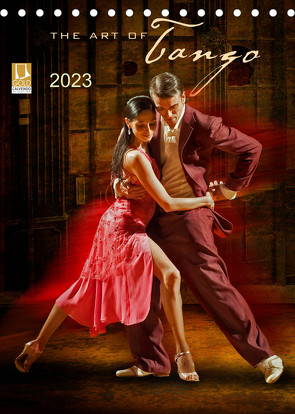 The Art Of Tango (Tischkalender 2023 DIN A5 hoch) von Pohl,  Michael